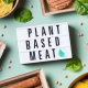 Tendencia plant based y sus retos dentro de la industria alimentaria